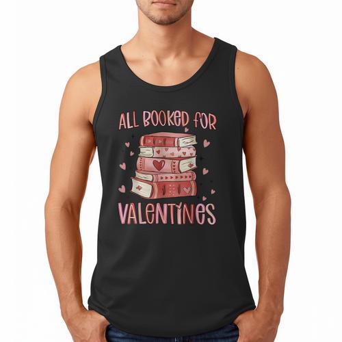 Valentines All Booked For Valentines Book Lovers Teacher Kid Men Tank Top - Bookorys