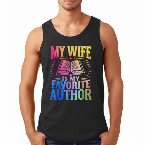 My Wife Is My Favorite Author Book Writer Writing Husband Men Tank Top - Bookorys
