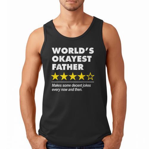 Worlds Okayest Father Dad Joke Review For Fathers Day Men Tank Top - Father's Day Fun
