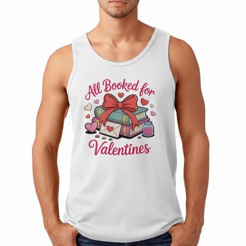 All Booked For Valentines Book Lover Teachers Men Tank Top - Bookorys CA
