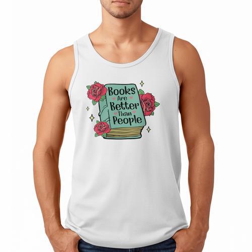 Books Are Better Than People Bookworm Librarian Reader Men Tank Top - Bookorys