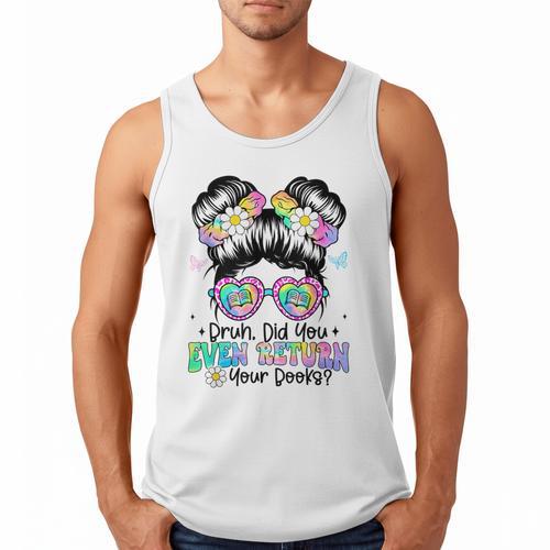 Bruh Return Your Books Reading Library Book Lovers Men Tank Top - Bookorys