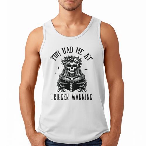 Buy Me Books And Tell Me To STFUATTDLAGG Outfits Spicy Smutty Book Reader You Had Me At Trigger Warning Men Tank Top - Bookorys