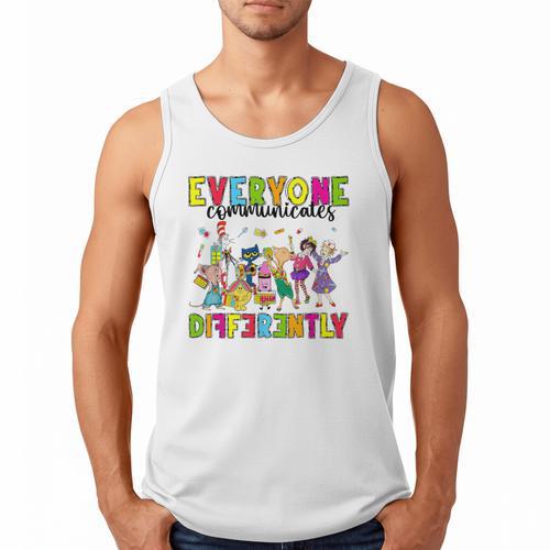 Everyone Communicates Differently Book Teacher Outfit Men Tank Top - Bookorys
