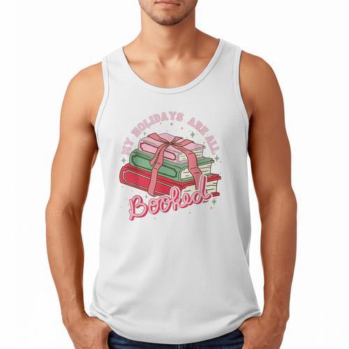 My Holidays Are All Booked Christmas Reading Books Bookish Men Tank Top - Bookorys