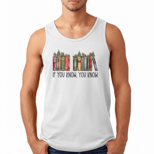 If You Know You Know 6 7 Reading Books Christmas Men Tank Top - Bookorys