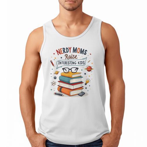 Nerdy Moms Raise Interesting Kids Books Science Men Tank Top - Bookorys DE
