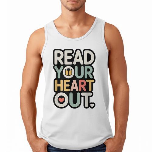 Read Your Heart Out Book Lover Quote Men Women Men Tank Top - Bookorys