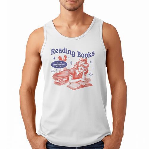 Reading Books I Can't Emotionally Handle Book Lover Men Tank Top - Bookorys CA