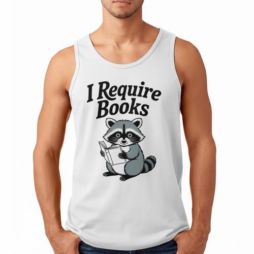 I Require Books Raccoon Reading For Book Lovers Men Tank Top - Bookorys UK