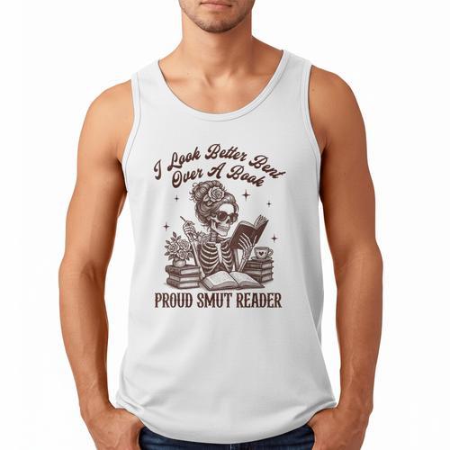 Smut Reader Spicy Romance Look Better Bent That Over A Book Men Tank Top - Bookorys UK
