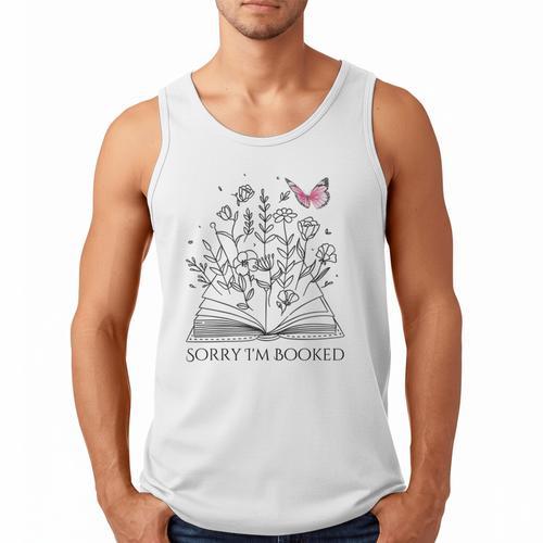 Sorry I'm Booked Book Lover Teachers Librarians Men Tank Top - Bookorys