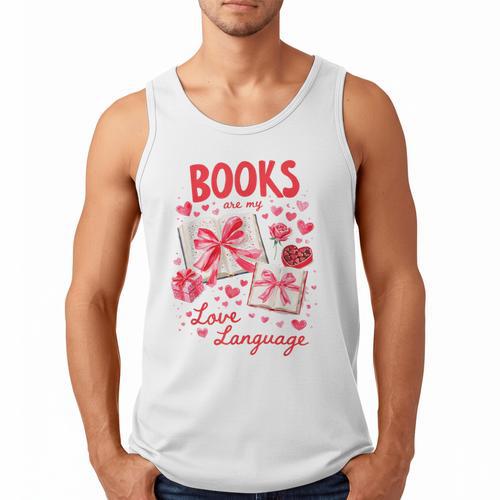 Valentines Book Lover Romance Books Are My Love Language Men Tank Top - Bookorys CA