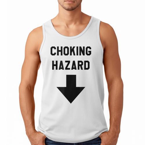 Viral And Internet Meme Crude Gag Apparel Choking Hazard Adult Dad Joke Men Tank Top - Father's Day Fun