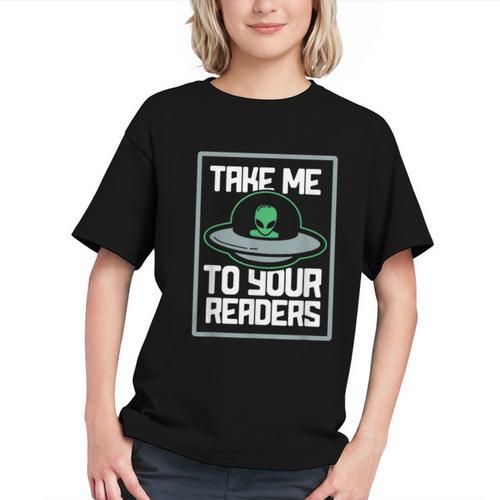 Alien Quote Take Me To Your Readers Sci-Fi Ufo Book Lover Graphic Youth - Bookorys