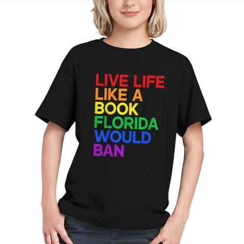 Live Life Like A Book Florida Would Ban LGBTQ Pride Equality Graphic Youth - Bookorys CA