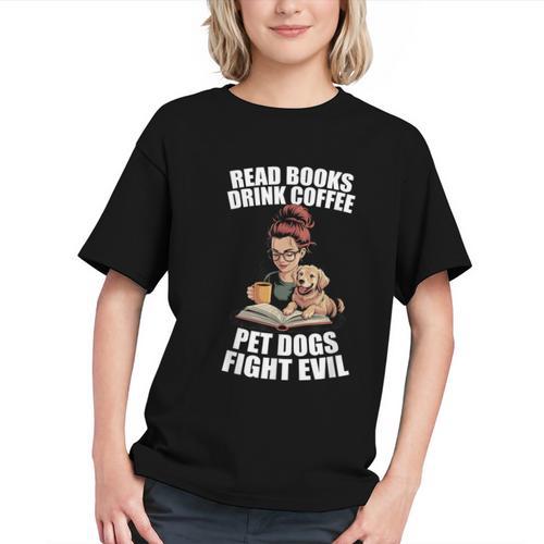 Read Books Drink Coffee Pet Dogs Fight Evil Bookworm Dog Graphic Youth - Bookorys