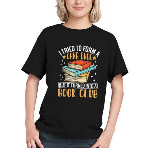 I Tried To Form A Gang Once But It Turned Into A Book Club Graphic Youth - Bookorys