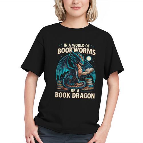 In a World Of Bookworms Be a Book Dragon Reading Graphic Youth - Bookorys