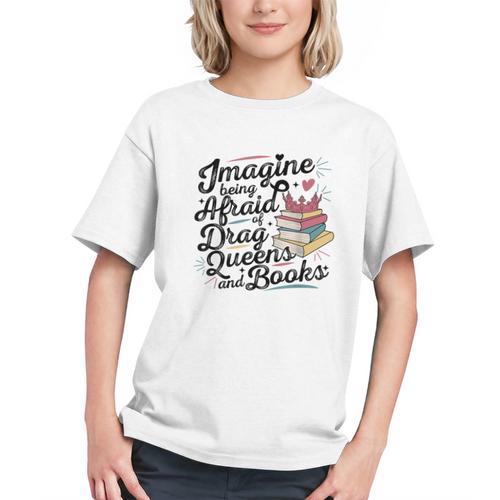 Imagine Being Afraid Of Drag Queens & Books Equality Graphic Youth - Bookorys