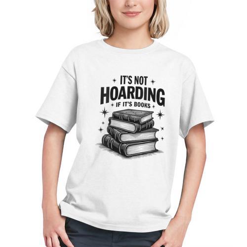 It's Not Hoarding If It's Books Book Lover Readers Graphic Youth - Bookorys UK