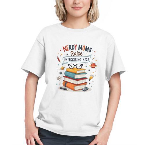 Nerdy Moms Raise Interesting Kids Books Science Graphic Youth - Bookorys DE