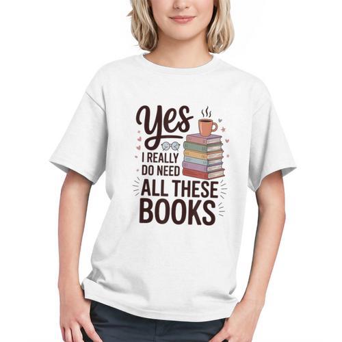 Yes I Really Do Need All These Books Coffee Graphic Youth - Bookorys CA