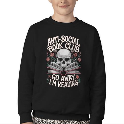 Anti-Social Book Club Go Away Im Reading Youth Crewneck Sweatshirt - Bookorys