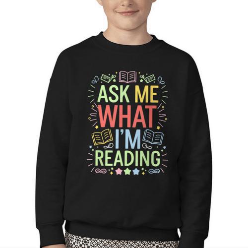 Ask Me What I'm Reading Bookworm Librarian Reader Youth Crewneck Sweatshirt - Bookorys AU
