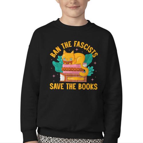 Ban The Fascist Save The Books For a Book Fan Youth Crewneck Sweatshirt - Bookorys UK