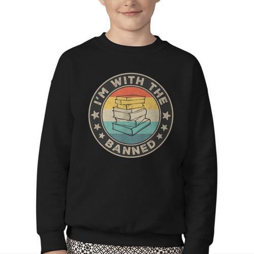 Im With The Banned Book Readers Retro Librarians Teachers Youth Crewneck Sweatshirt - Bookorys