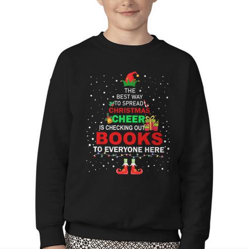 The Best Way To Spread Christmas Cheer Is Checking Out Books Youth Crewneck Sweatshirt - Bookorys DE