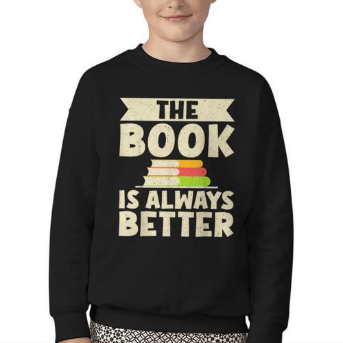 The Book Is Always Better Thriller Youth Crewneck Sweatshirt - Bookorys CA