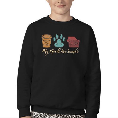 Book Lover Reader Coffee Dog Book My Needs Are Simple For Men Women Youth Crewneck Sweatshirt - Bookorys CA