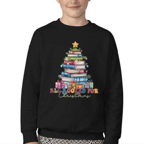 All Booked For Christmas Teacher Reading Student Bookworm Youth Crewneck Sweatshirt - Bookorys CA