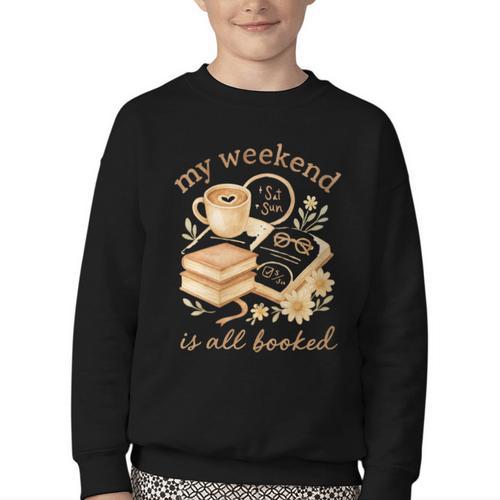 My Weekend Is All Booked Cozy Book Lover Reading Youth Crewneck Sweatshirt - Bookorys