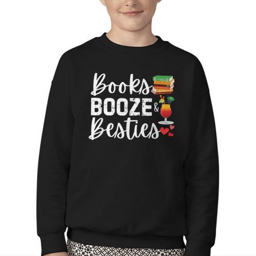 Books Booze And Besties Book Lover Bestie Squad Twinning Youth Crewneck Sweatshirt - Bookorys CA