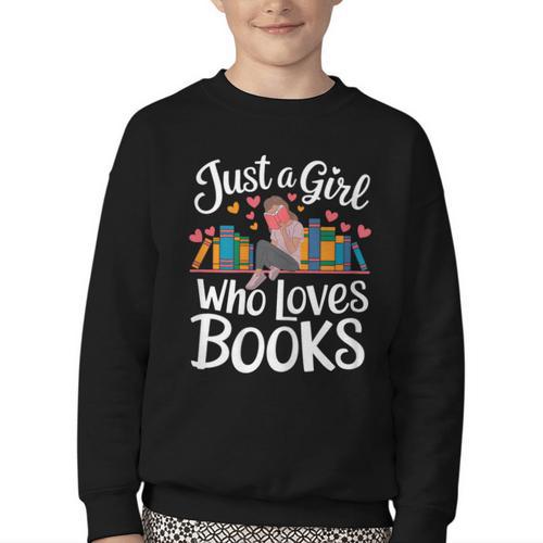 Bookworm Book Just A Girl Who Loves Books Youth Crewneck Sweatshirt - Bookorys