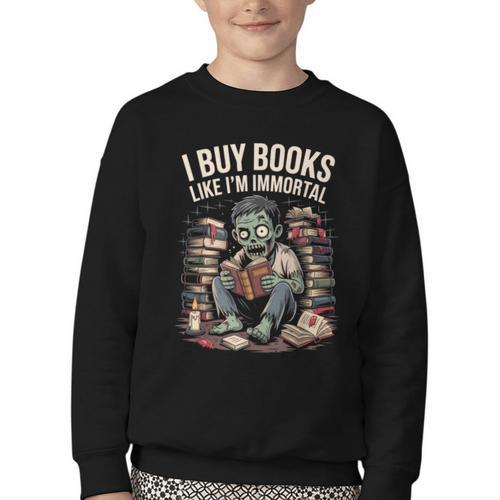 I Buy Books Like I'm Immortal Bookworm Bookish Humor Vintage Youth Crewneck Sweatshirt - Bookorys