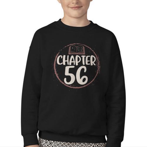 Chapter 56 Birthday Shirt For Women Book Lovers Love To Read Youth Crewneck Sweatshirt - Bookorys UK