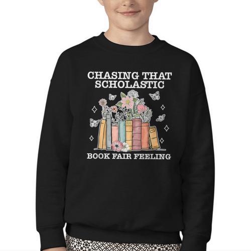 Chasing That Scholastic Book Fair Feeling Apparel Youth Crewneck Sweatshirt - Bookorys DE