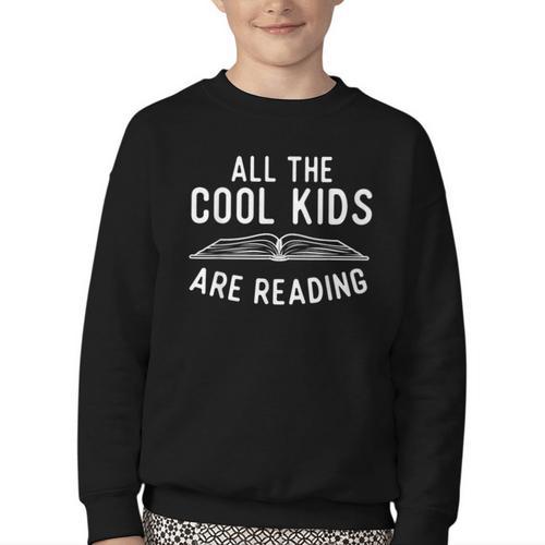 All The Cool Kids Are Reading Book Lover Bookworm Reader Youth Crewneck Sweatshirt - Bookorys
