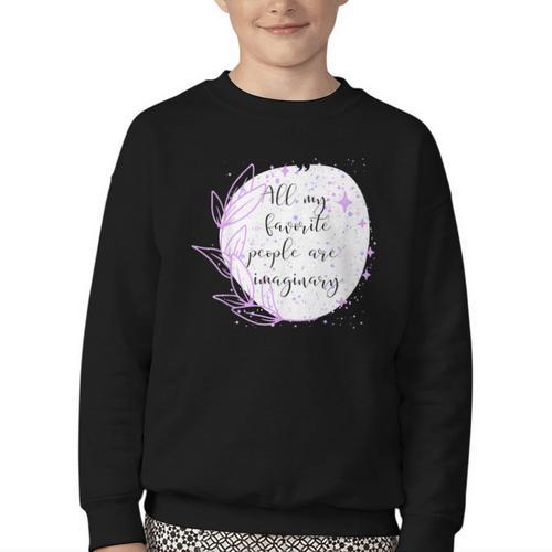 All My Favorite People Are Imaginary Book Lover Idea Youth Crewneck Sweatshirt - Bookorys