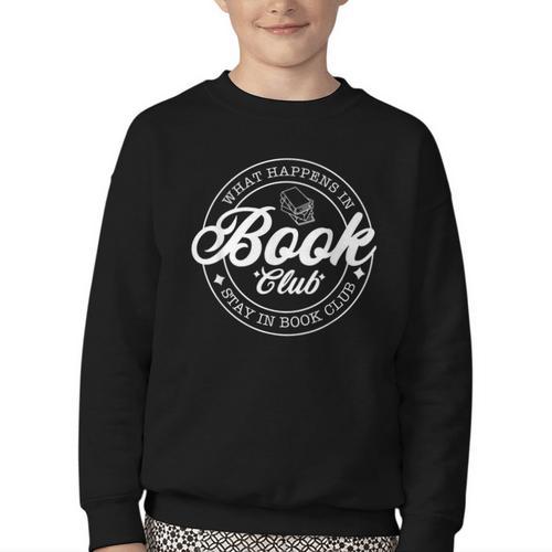 What Happens In Book Club Stays In Book Club Book Lover Youth Crewneck Sweatshirt - Bookorys