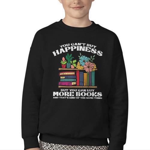 Happiness More Books Read Reading Librarian Men Women Kids Youth Crewneck Sweatshirt - Bookorys CA