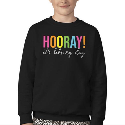 Hooray It's Library Day Teacher Reader Books Back To School Youth Crewneck Sweatshirt - Bookorys CA