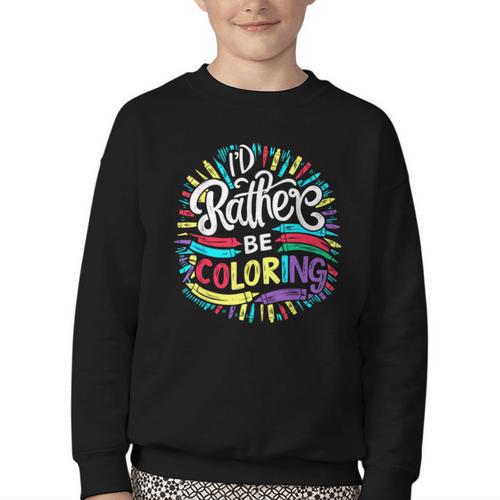 I'd Rather Be Coloring Books Color Drawing Book Youth Crewneck Sweatshirt - Bookorys CA