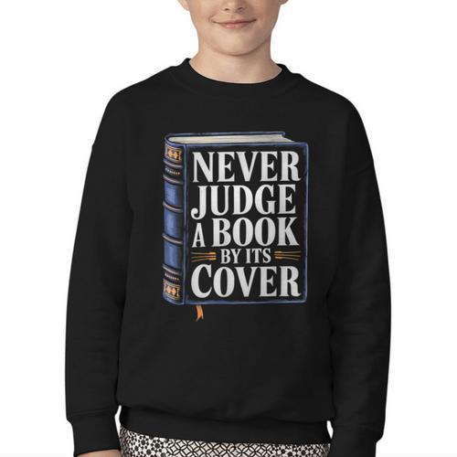 Never Judge a Book By Its Cover Youth Crewneck Sweatshirt - Bookorys UK