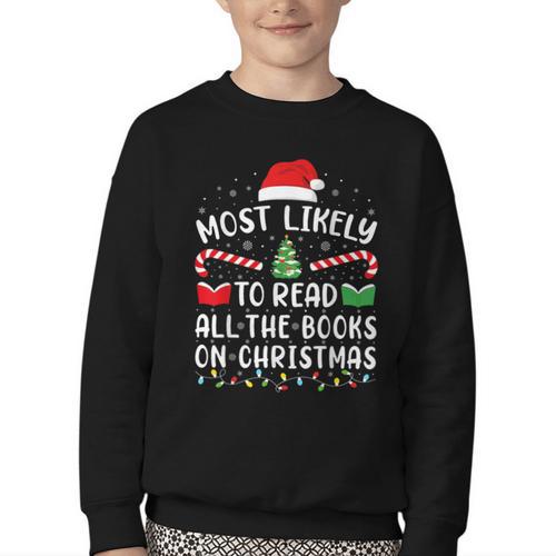 Most Likely To Read A Book On Christmas Family Matching Xmas Youth Crewneck Sweatshirt - Bookorys CA