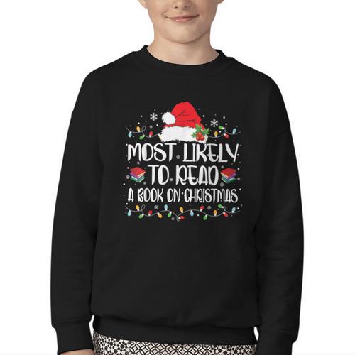 Most Likely To Read A Book On Christmas Family Matching Youth Crewneck Sweatshirt - Bookorys CA